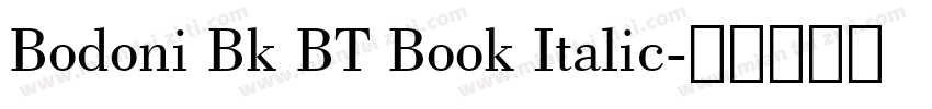 Bodoni Bk BT Book Italic字体转换